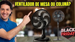 Atualizado Qual Melhor Ventilador de Mesa ou Ventilador de Coluna Ventilador Bom e Barato [upl. by Thurber]