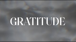 Gratitude Lyric Video Radio Version [upl. by Winterbottom]