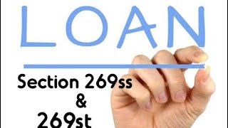 Section 269SS amp Section 269ST in Hindi I Loan limits under Income Tax [upl. by Drofnas]