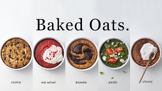 The BEST Baked Oats I’ve ever tried 6 recipes easy amp healthyish [upl. by Nwahsak]