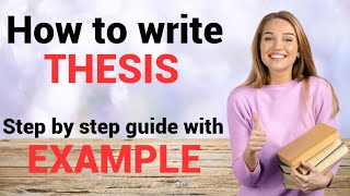 How to Write a Thesis StepbyStep Guide with Example  Thesis Format [upl. by Gretta]