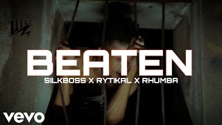 Silkboss  Beaten Official Video ft Rytikal amp Rhumba [upl. by Kelly]