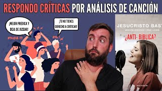 RESPONDO CRÍTICAS Por Análisis de Canción 😠​😡​🤬 Juan Manuel Vaz [upl. by Matthia974]