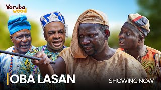 OBA LASAN Latest 2024 Yoruba Comedy Movie Starring Ibrahim Chatta Ronke Odusanya Ireti Osayemi [upl. by Yeffej833]