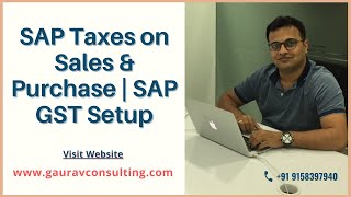 SAP Taxes on Sales amp Purchase  SAP GST Setup [upl. by Niamrahc58]