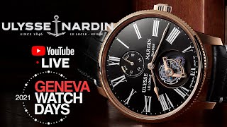 LIVE UlysseNardinOfficial Marine Torpilleur 2021 Novelties amp More Geneva Watch Days 2021 [upl. by Ayihsa]