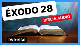 Exodo 28  LAS VESTIDURAS DE LOS SACERDOTES 📖 Biblia Audio RVR1960 [upl. by Gomez416]