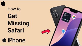 How to Get Missing Safari Back on iPhone – Quick Fix [upl. by Monaco316]