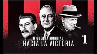 2ª Guerra Mundial Hacía la victoria 1 Peligro mortal [upl. by Nayrda]