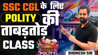 SSC CGL 2024  SSC CGL Polity  GK by Bhunesh Sir [upl. by Aslin]