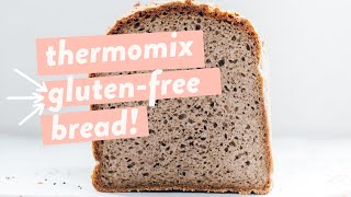 Best Thermomix GLUTEN FREE bread recipe Cook along with us [upl. by Larisa]