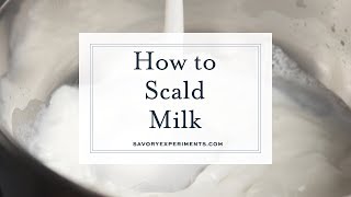 How to Scald Milk [upl. by Ekusuy]