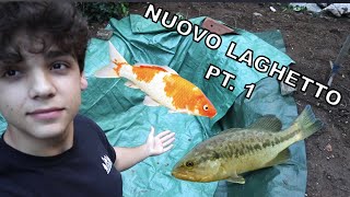 IL NUOVO LAGHETTO parte 1 smantellamento e scavo [upl. by Ledba]