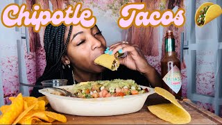 CHIPOTLE TACOS 🌮 MUKBANG‼️🔥🔥 [upl. by Chamberlin]