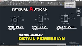 Gampang Cara Menggambar Detail Penulangan Kolom Sloof Dan Ringbalk di AutoCAD [upl. by Akenom119]