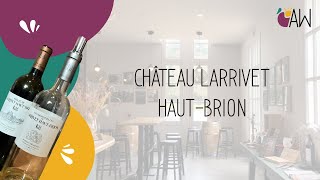 Château Larrivet HautBrion Exploring Features and Latest Innovations [upl. by Tung]