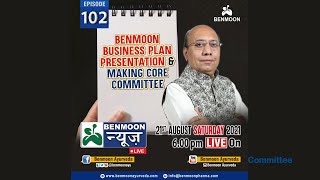 Benmoon News  LIVE  Dt21082021 Episode102 Business Plan Presentation amp Making Core Committee [upl. by Niamor]