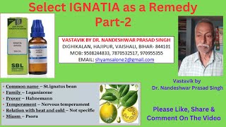 Select IGNATIA as a Remedy Part2 [upl. by Duff559]