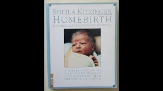 quotHomebirthquot By Sheila Kitzinger [upl. by Sallyanne338]