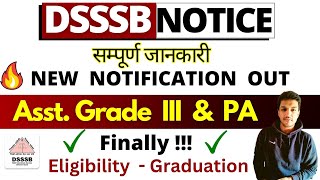 DSSSB 2023 NEW Notification Out  Assistant Grade III amp PA  Graduation  Details [upl. by Nynnahs]