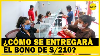 Gobierno establece bono de S 210 para trabajadores con menos ingresos [upl. by Tterrag]