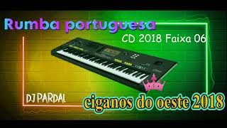 Rumba Portuguesa Ciganos Oeste CD 2018 Faixa 06 [upl. by Hsirk]