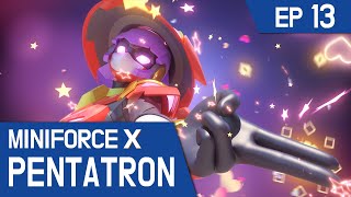 MiniforceX PENTATRON Ep13 The Magical Girl Alien [upl. by Datha478]