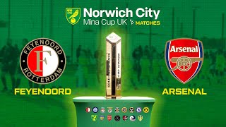 Feyenoord vs Arsenal FC Full Match  Norwich City Mina Cup 2024 Group Stage [upl. by Lam]