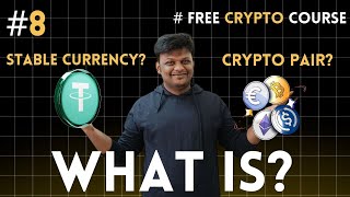 What is Stable Currency amp Crypto Pair  Free Crypto Trading Course in Tamil cryptovarthagam [upl. by Dafna]