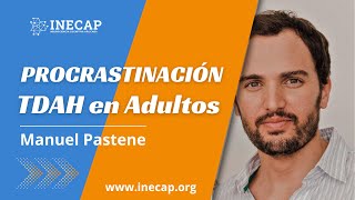 Procrastinación en adultos con TDAH ¿Por qué acumulo tareas [upl. by Armilda]