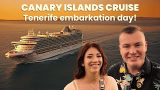 Canary Islands CRUISE Embarkation Day in Tenerife on PampO Azura 🚢☀️ Travel Day amp Boarding the ship [upl. by Sul]