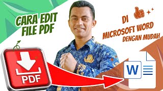 CARA MENGEDIT FILE PDF DI MICROSOFT WORD DENGAN MUDAH DAN CEPAT PDF TO WORD [upl. by Gulick]