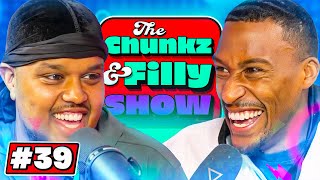 Situationships – Chunkz amp Filly Show  Episode 39 [upl. by Aynotal268]