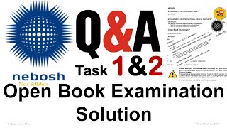 Nebosh igc NEBOSHOpenBookExaminationSolution NEBOSH igc  Open Book Examination Solution Task 1amp2 [upl. by Araet]