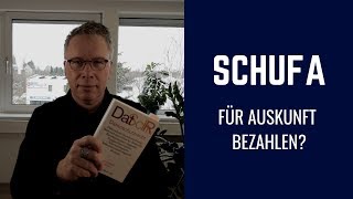 Muss ich für die SchufaAuskunft bezahlen [upl. by Idnek]