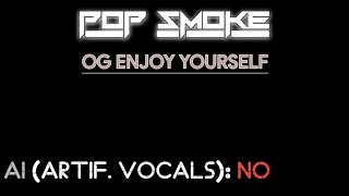 Pop Smoke  OG Enjoy Yourself Clean Acapella [upl. by Refinnej]