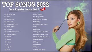 TOP 50 Songs of 2022 New Song 2022 on Spotify 🍀 Best Pop Music Playlist 2022 🍀 Top Hits 2022 [upl. by Cychosz]