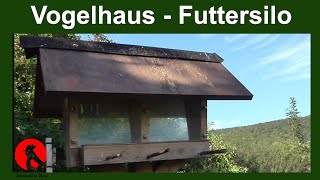 015 Vogelfutterhaus  Futtersilo für Wildvögel  Jensman and the Huhns [upl. by Saihttam512]