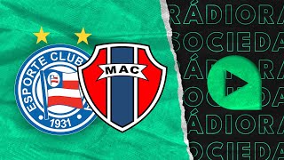 Bahia x Maranhão  Copa do Nordeste  2024  Rádio Sociedade [upl. by Deppy]