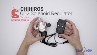 CHIHIROS CO2 Solenoid Regulator [upl. by Aseram]