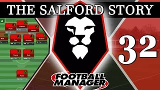 The Salford Story  Part 32  127 FORMATION  Football Manager 2016 [upl. by Wynny395]