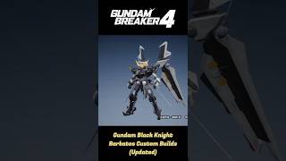 Gundam Black Knight Barbatos Custom Builds Updated – Gundam Breaker 4 [upl. by Terina]