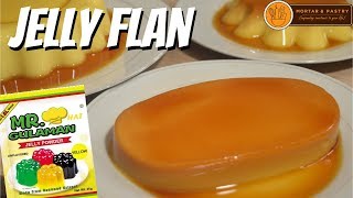 JELLY FLAN  How to Make Leche Gulaman  Ep 74  Mortar and Pastry [upl. by Marje]