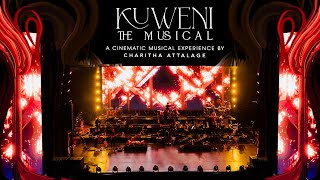 Kuweni the Musical  A Cinematic Musical Experience by Charitha Attalage [upl. by Rothwell]