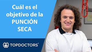 PUNCIÓN SECA para reducir el DOLOR y el ESPASMO MUSCULAR  José Santos  Top Doctors 24 [upl. by Saretta474]