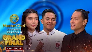 MEMBANGGAKAN Kiki amp Belinda Pantas di Final  Grand Final Part 2 811  MASTERCHEF INDONESIA [upl. by Benni]