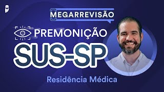 Premonição SUSSP Residência Médica [upl. by Ayouqes796]