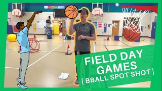 Field Day Games in PE Class  Basketball Spot Shot [upl. by Enihpets]