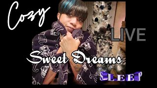 Cozy Sweet Dreams wSweetJuicy LIVE [upl. by Ferdinande]