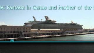 MSC Fantasia und Mariner of the Seas in Hafen GenuaGenova Italien Italia [upl. by Zerlina216]